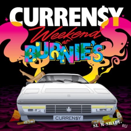 Curren$y  Weekend At Burnies (Album Cover & Track List)