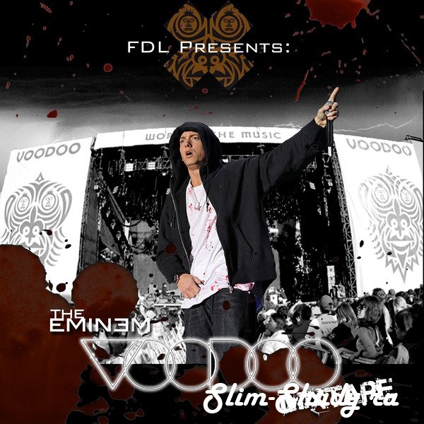 Eminem  - The Voodoo Mixtape