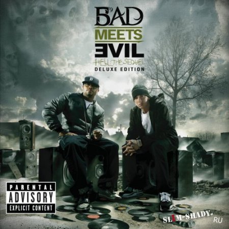 Bad Meets Evil - Hell : The Sequel EP (Полный Альбом)
