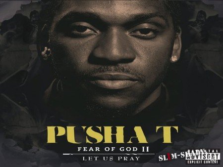 Pusha T  Fear Of God II: Let Us Pray