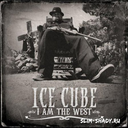 Ice Cube - "I Am The West" (Весь альбом)